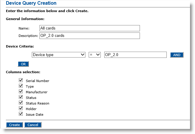 Device Query Creation dialog box with General Information as well as a Device Criteria section and a Columns selection section